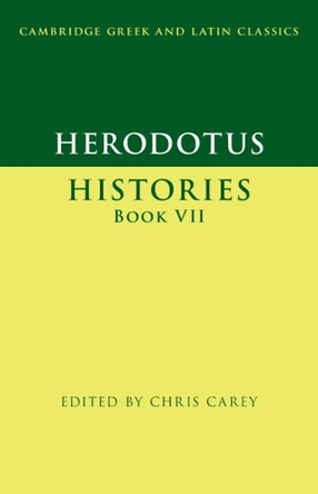 Herodotus: Histories Book VII Chris Carey 9780521479462