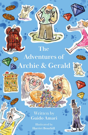 Archie & Gerald’s First Stupendous Adventure Guido Amari 9781836284536