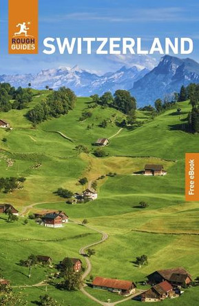 Rough Guides Switzerland: Travel Guide with eBook Rough Guides 9781835292464