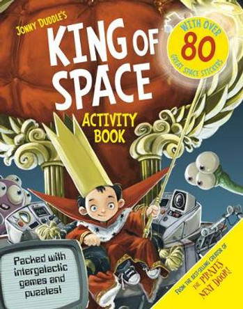 King of Space Activity Book by Jonny Duddle