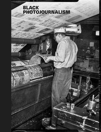Black Photojournalism Charlene Foggie-Barnett 9780880390767