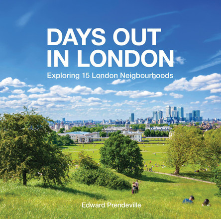 Days Out in London Edward Prendeville 9781902910826