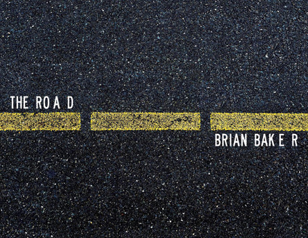 The Road Brian Baker 9781636142715