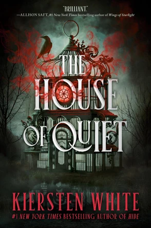 The House of Quiet Kiersten White 9780593806579