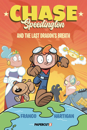 Chase Speedington Vol. 1: And the Last Dragon's Breath: Volume 1 Franco Aureliani 9781545820681
