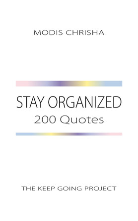 Stay Organized: 200 Quotes Modis Chrisha 9781916810600