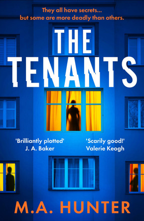 The Tenants M A Hunter 9781835617410