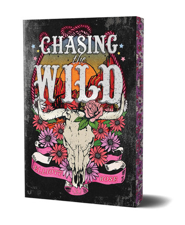 Chasing the Wild: Deluxe Limited Edition Elliott Rose 9781496758897