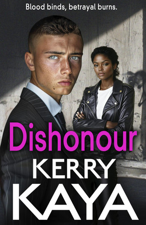 Dishonour Kerry Kaya 9781837512997