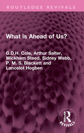What is Ahead of Us? G.D.H. Cole 9781032551395