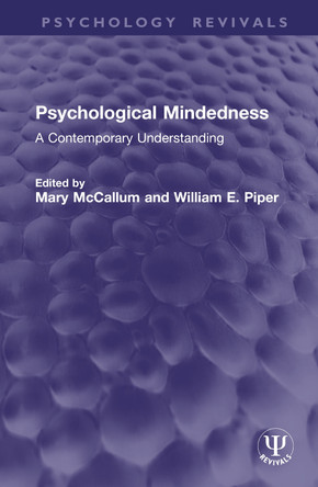 Psychological Mindedness: A Contemporary Understanding Mary McCallum 9781041085010