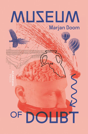 Museum of Doubt: A modest manifesto by a science curator Prof. Dr. Marjan Doom 9789020992656