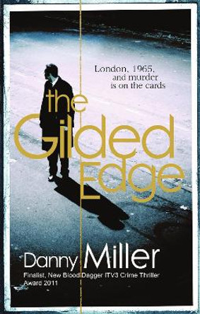The Gilded Edge by Danny Miller