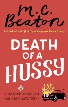 Death of a Hussy by M. C. Beaton