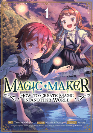 Magic Maker: How to Create Magic in Another World (Manga) Vol. 1 Kazuki Kaburagi 9798893739800