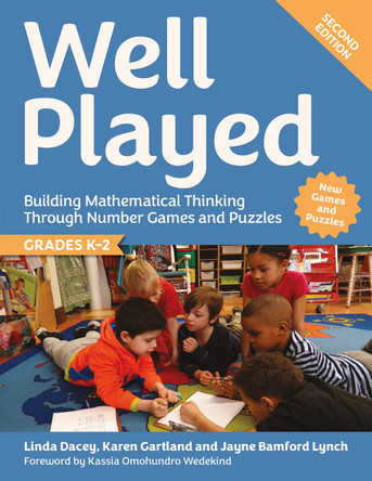 Well Played, Grades K-2: Building Mathematical Thinking Through Number Games and Puzzles Linda Dacey 9781032831237