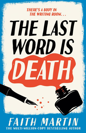 The Last Word Is Death (The Val & Arbie Mysteries, Book 2) Faith Martin 9780008706883