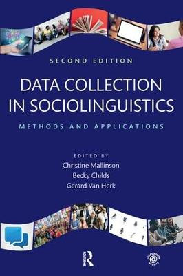 Data Collection in Sociolinguistics: Methods and Applications, Second Edition Christine Mallinson 9781138691377