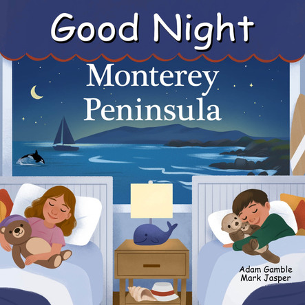 Good Night Monterey Peninsula Adam Gamble 9781649071439