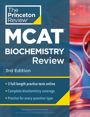 Princeton Review MCAT Biochemistry Review, 3rd Edition: Complete Content Prep + Practice Tests Princeton Review 9780593518809