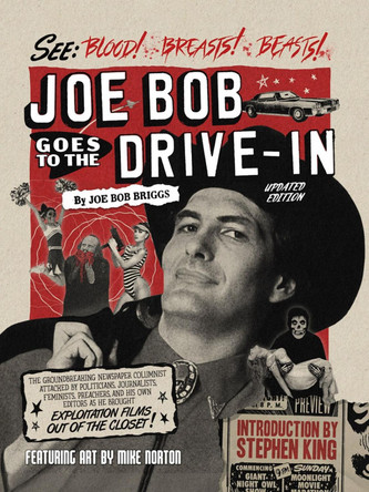 Joe Bob Goes to the Drive-In (Updated Edition) JoeBob Briggs 9781506748184