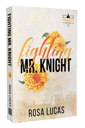 Fighting Mr. Knight: Volume 3 Rosa Lucas 9781964264257