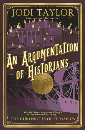 An Argumentation of Historians by Jodi Taylor An Argumentation of Historians by Jodi Taylor