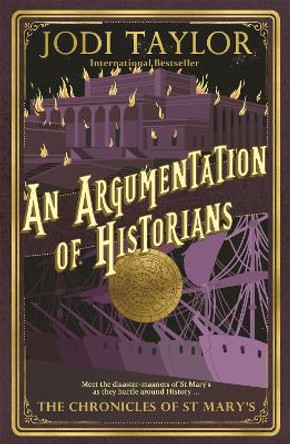 An Argumentation of Historians by Jodi Taylor