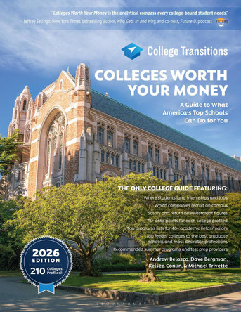 Colleges Worth Your Money: A Guide to What America's Top Schools Can Do for You Andrew Belasco 9798881806828
