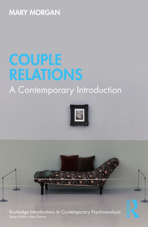 Couple Relations: A Contemporary Introduction Mary Morgan 9781032398341