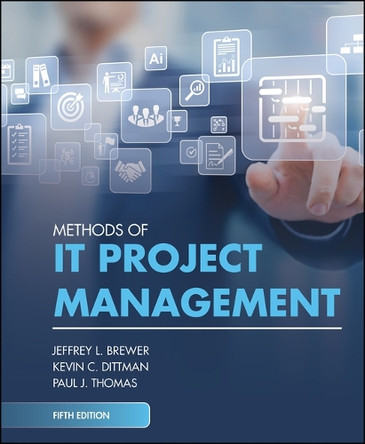 Methods of IT Project Management Jeffrey L. Brewer 9781612499161