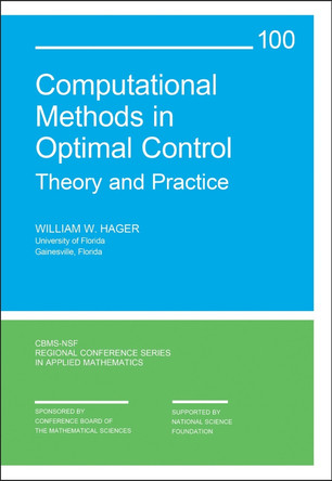 Computational Methods in Optimal Control: Theory and Practice William W. Hager 9781611978254