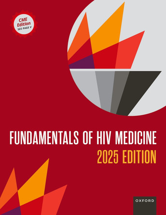 Fundamentals of HIV Medicine 2025: CME Edition Carolyn Chu 9780197794487
