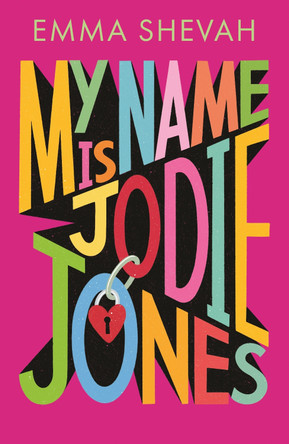My Name is Jodie Jones Emma Shevah 9781788453516