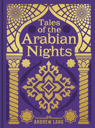 Tales of the Arabian Nights Andrew Lang 9781398852884