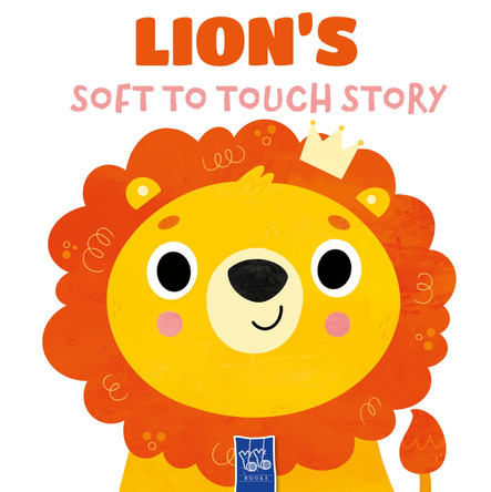 Lion (Soft To Touch Story) 9789465055978