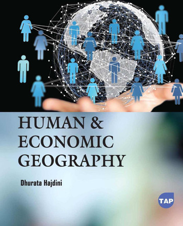 Human & Economic Geography Dhurata Hajdini 9781779562968
