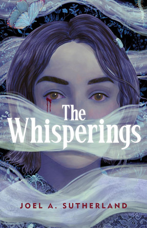 The Whisperings Joel A. Sutherland 9781774881019