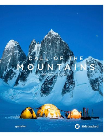 Call of the Mountains: Sidetracked Beyond Gestalten 9783967041965