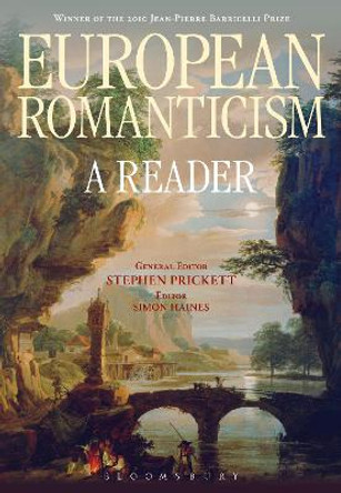 European Romanticism: A Reader by Stephen Prickett