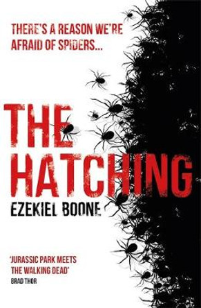 The Hatching by Ezekiel Boone