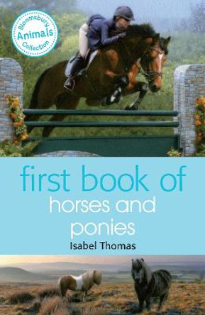 First Book of Horses and Ponies by Isabel Thomas