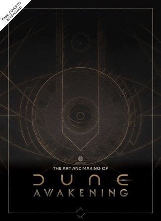 The Art and Making of Dune Awakening Andrew Farago 9798337400754