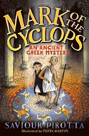 Mark of the Cyclops: An Ancient Greek Mystery by Saviour Pirotta
