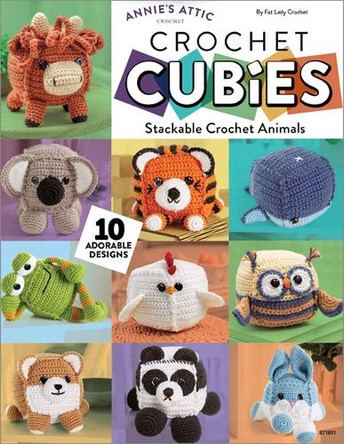 Crochet Cubies: Stackable Crochet Animals Fat Lady Crochet 9798892533959