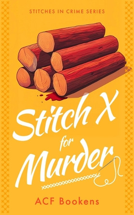 Stitch X for Murder Acf Bookens 9781036704162