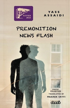 Premonitions News Flash Yass Assaidi 9781788711043