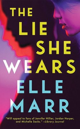 The Lie She Wears Elle Marr 9781662528330