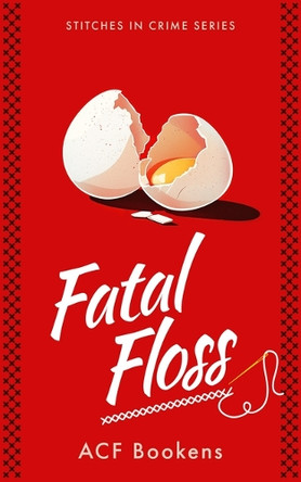 Fatal Floss Acf Bookens 9781036704193
