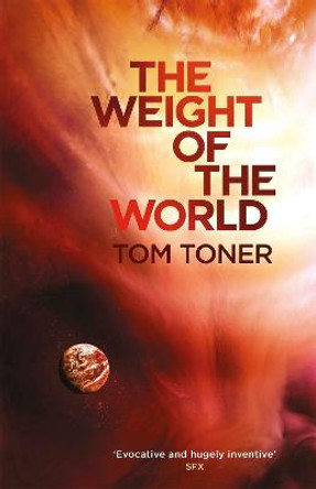 The Weight of the World by Tom Toner